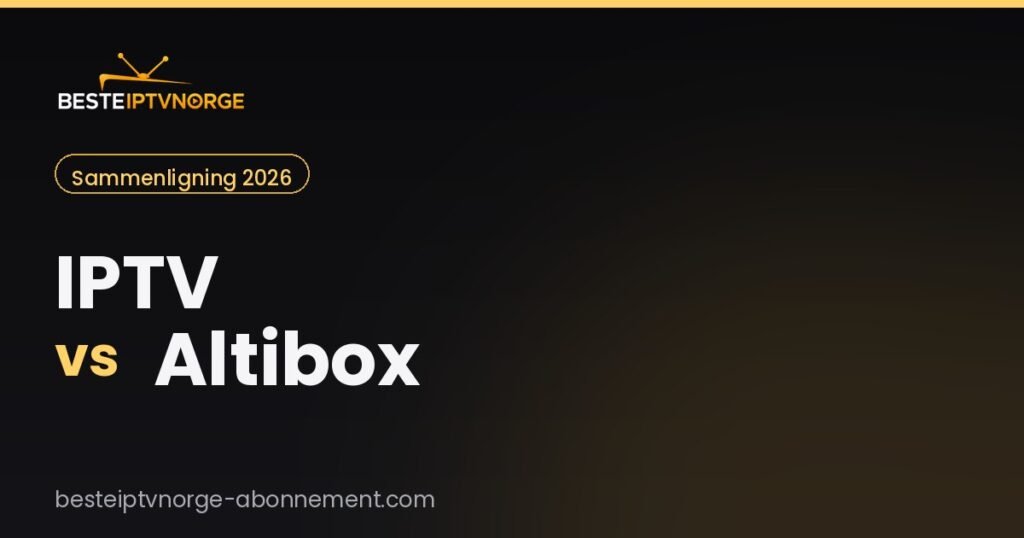 Iptv vs Altibox: beholde fiberen, bytte TV-delen (2026)