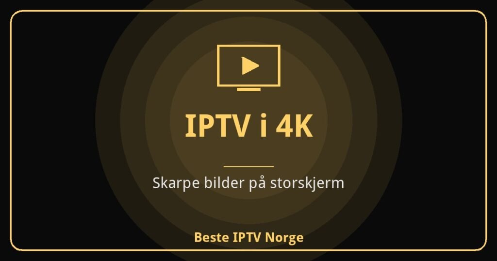 IPTV i 4K