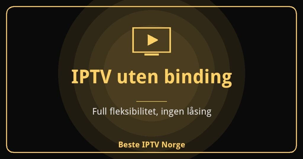 IPTV uten binding