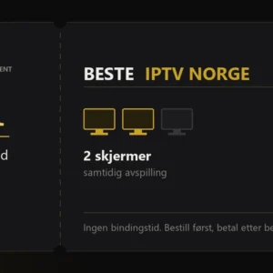 Iptv-abonnement fra Beste IPTV Norge, 1 måned med 2 skjermer samtidig