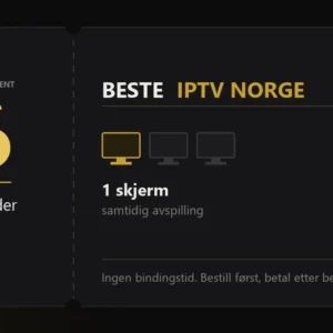 Iptv-abonnement fra Beste IPTV Norge, 6 måneder med 1 skjerm samtidig
